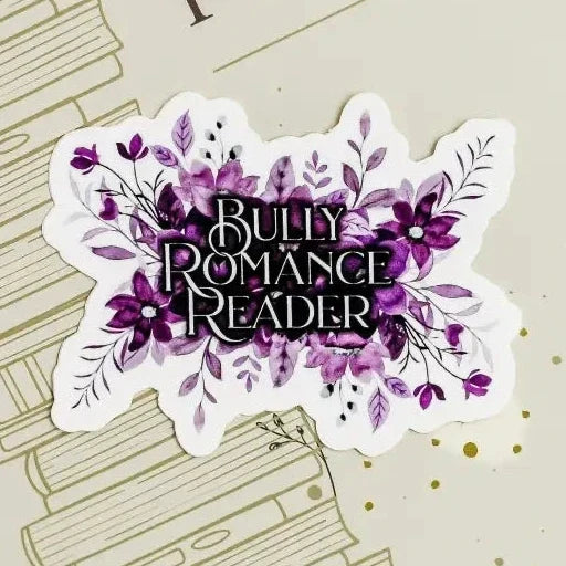 Bully Romance Reader Sticker