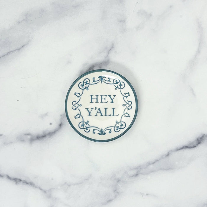 Hey Y'all Round Trinket Dish