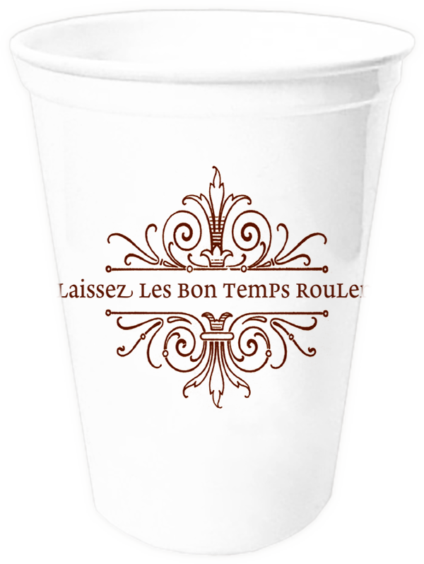Laissez Les Bon Temps Rouler 12oz Thermoform Cup