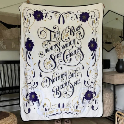 A Court of Silver Flames Inspired: Nothing Can Break Me Blanket