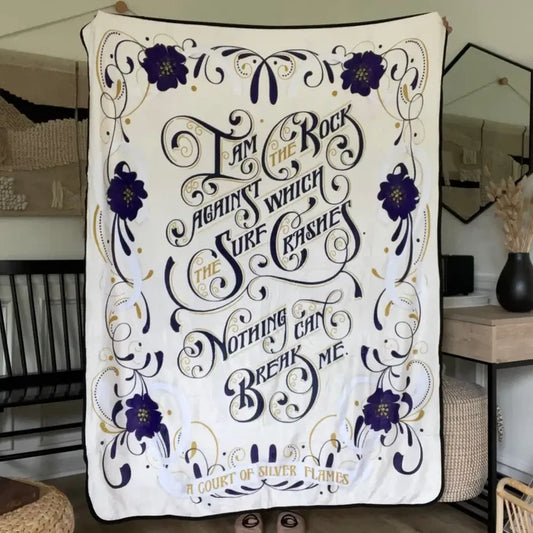A Court of Silver Flames Inspired: Nothing Can Break Me Blanket
