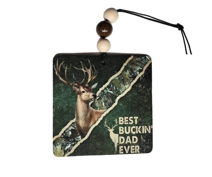 Best Buckin’ Dad Ever | Hunting Dad Car Air Freshener | 1314 Creations