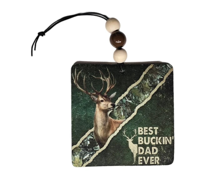 Best Buckin’ Dad Ever | Hunting Dad Car Air Freshener | 1314 Creations