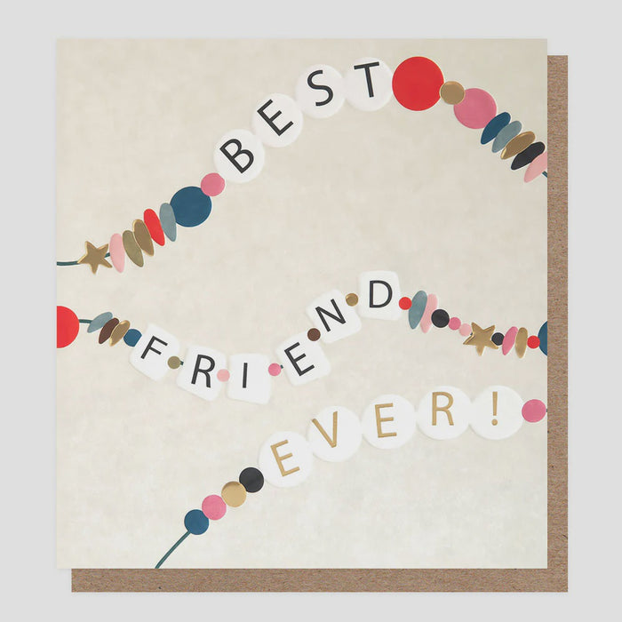 Caroline Gardner Best Friend Ever! Greetings Card