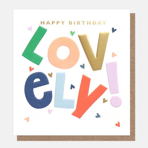 Caroline Gardner Lovely Birthday Greetings Card