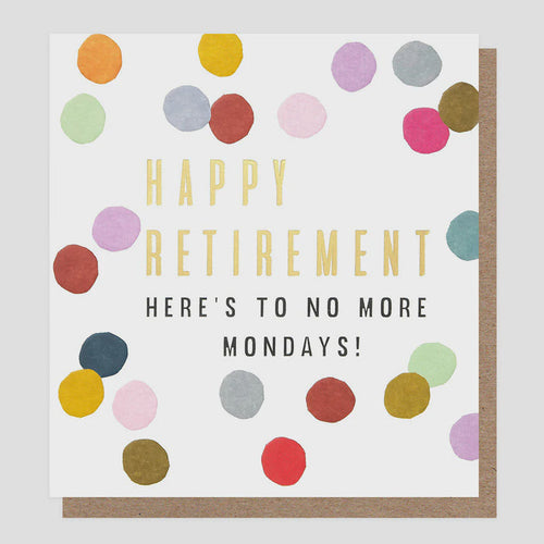 Caroline Gardner No More Mondays! Greetings Card
