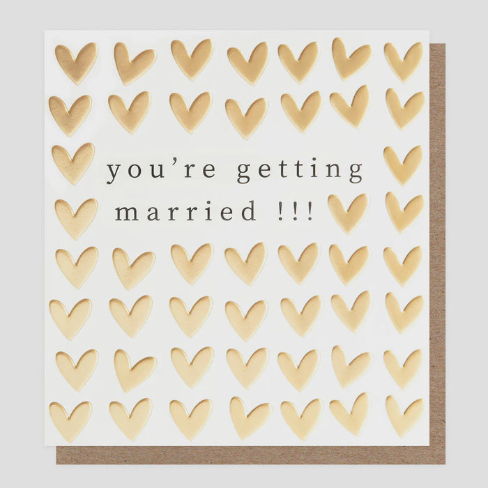 Caroline Gardner You're Getting Married!!! Greetings Card