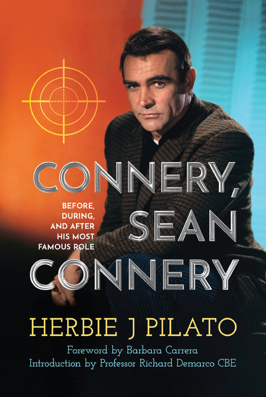 Connery, Sean Connery – Before, During, and After His Most Famous Role (paperback)