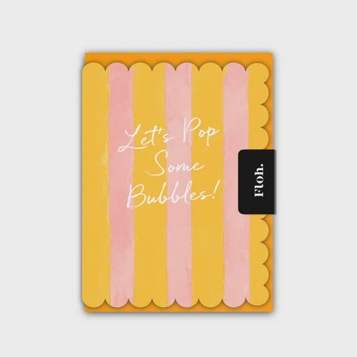 Floh. Lets Pop Some Bubbles Greetings Card