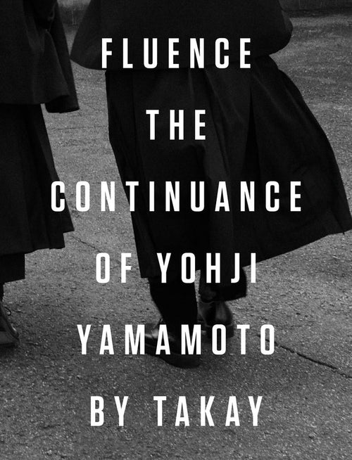 Fluence: The Continuance of Yohji Yamamoto