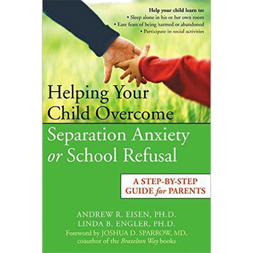 Helping Your Child Overcome Separation Anxiety
