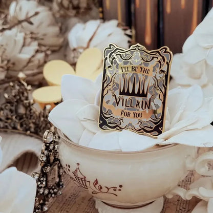 I’ll Be the Villain Enamel Magnet