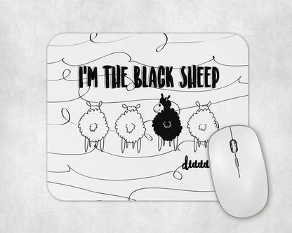 I'm The Black Sheep | Mouse Pad