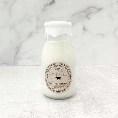 Milk Bottle Candle "Suck It Up Buttercup"