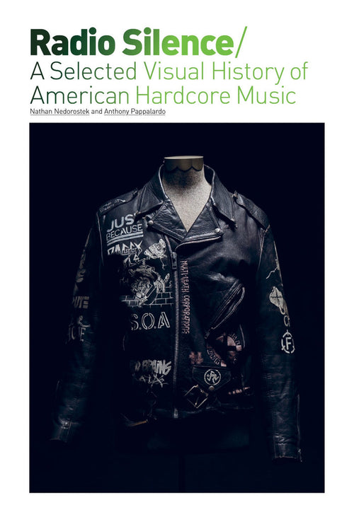 Radio Silence: A Visual History Of American Hardcore Music