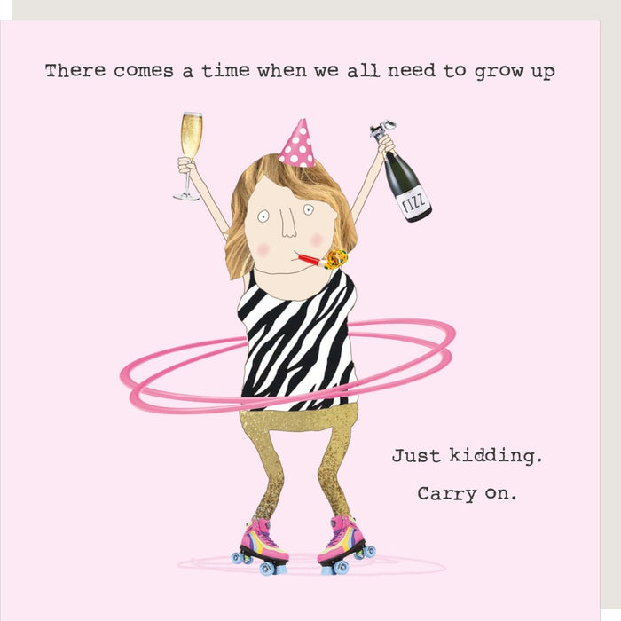 Rosie Made A Thing - Just Kidding Greetings Card