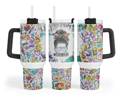 Teacher Life | 40 oz Tumbler