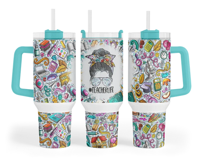 Teacher Life | 40 oz Tumbler